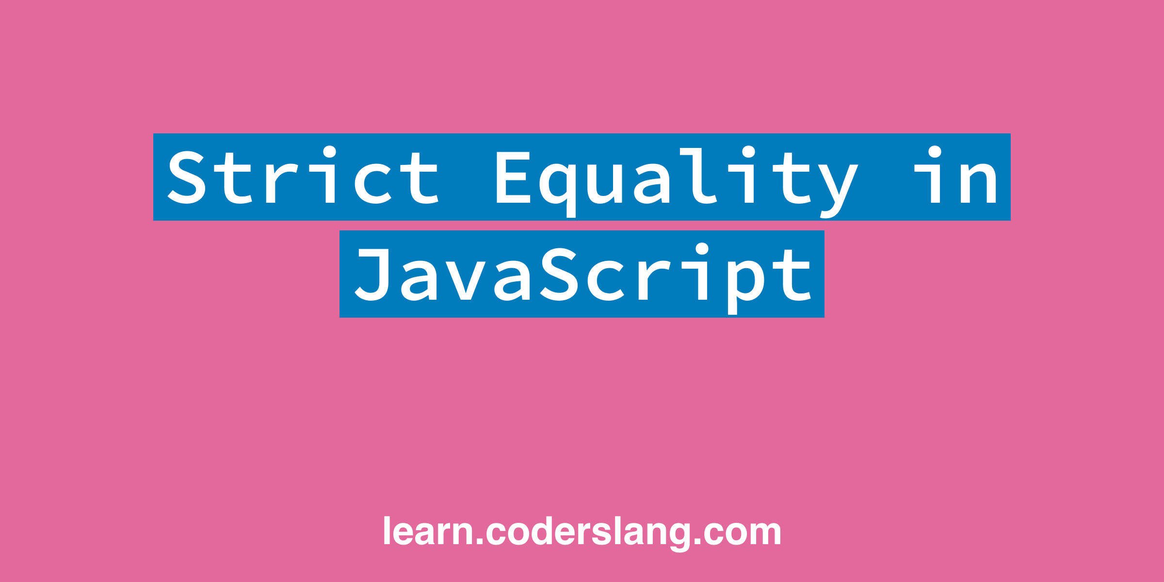 strict-equality-in-javascript